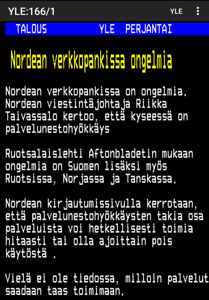 Ylen Teksti-TV otsikko kertoo Nordean verkkopankkiongelmista.